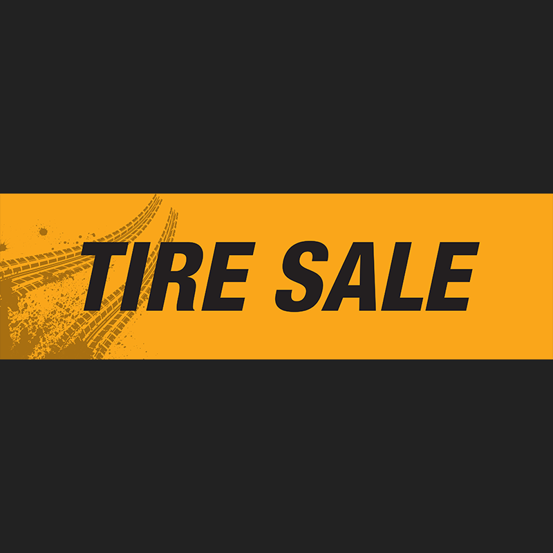 Tire Sale Event Banner - 10’ x 4’